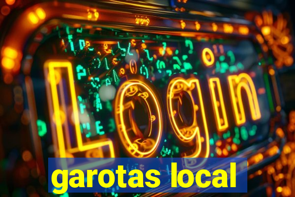 garotas local