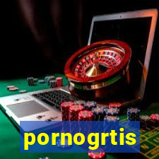 pornogrtis