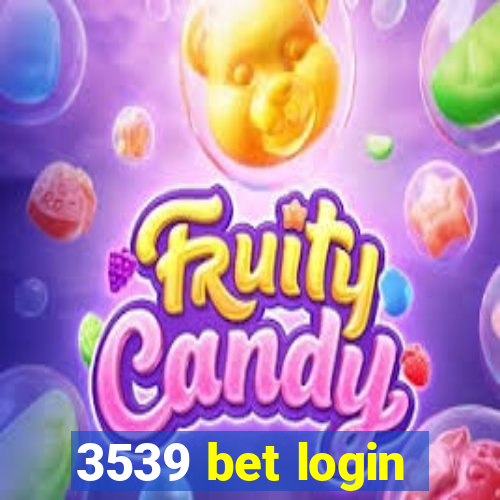 3539 bet login