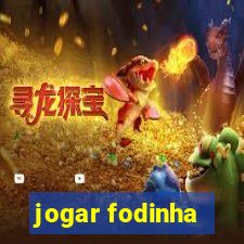 jogar fodinha