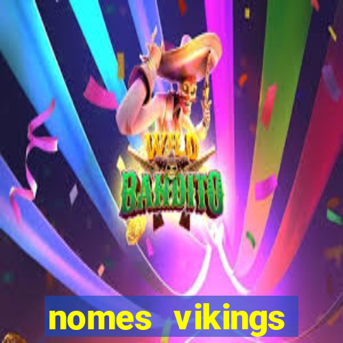 nomes vikings masculinos e significados