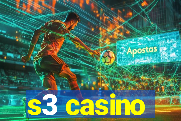 s3 casino