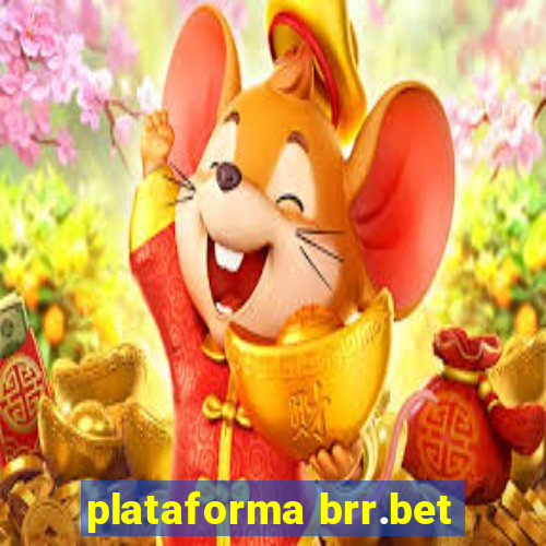 plataforma brr.bet