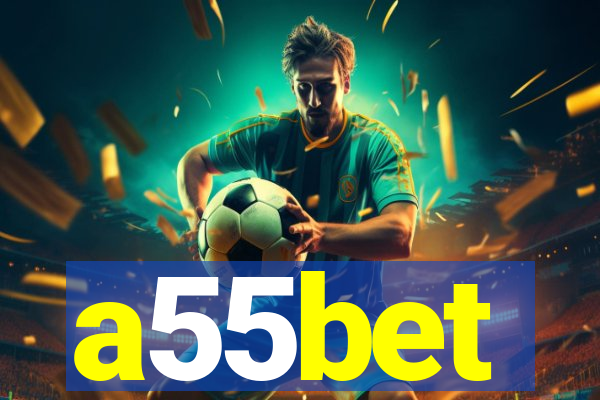 a55bet