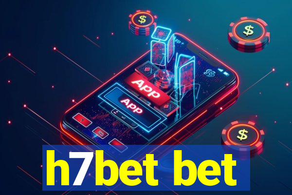 h7bet bet