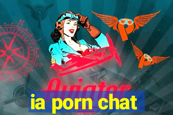 ia porn chat