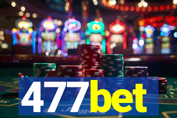 477bet