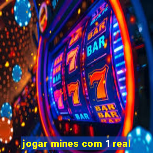 jogar mines com 1 real