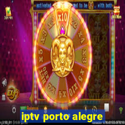 iptv porto alegre