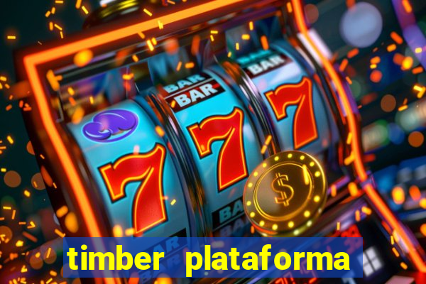 timber plataforma de jogos