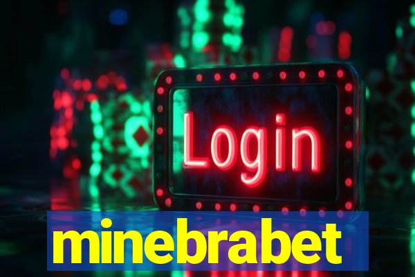 minebrabet