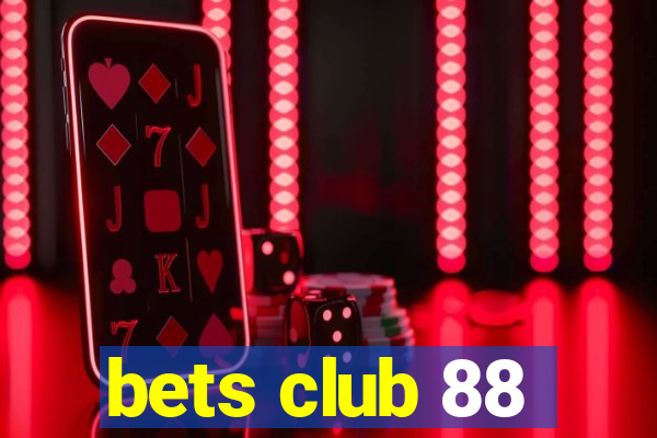 bets club 88