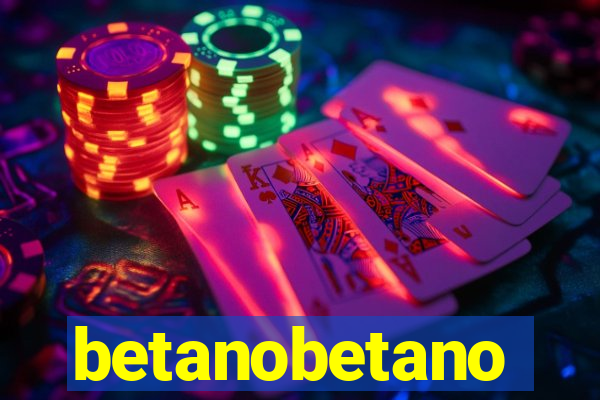 betanobetano