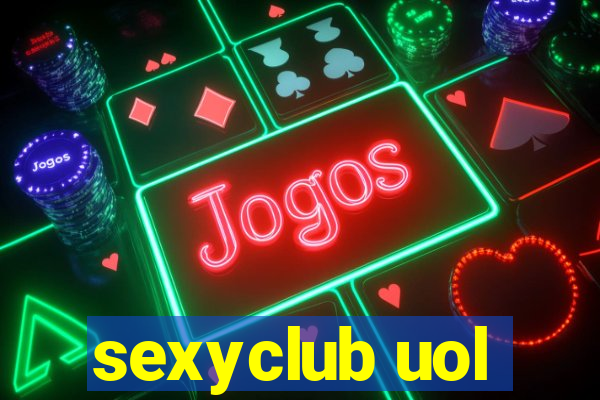 sexyclub uol