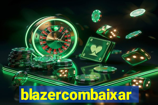 blazercombaixar