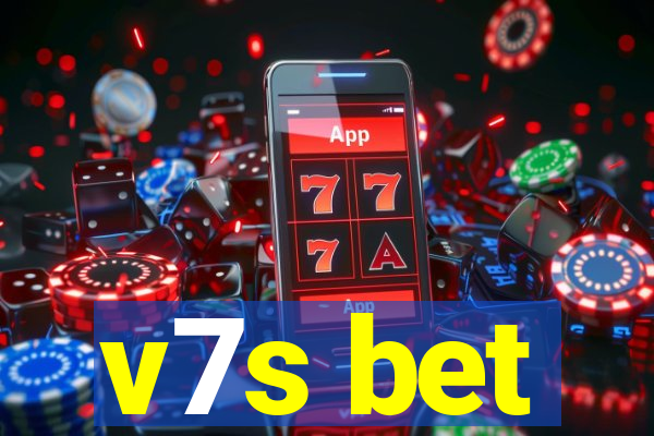 v7s bet