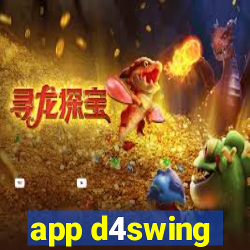 app d4swing