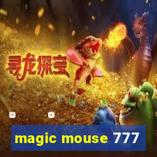 magic mouse 777