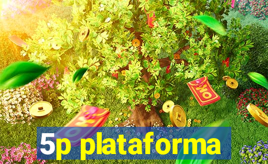 5p plataforma