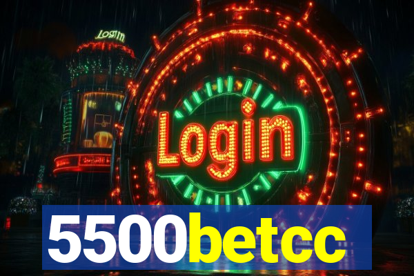 5500betcc