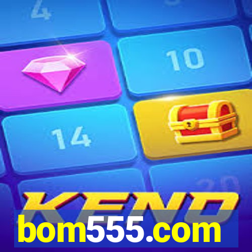 bom555.com plataforma de jogos