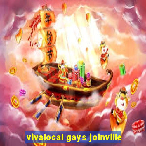 vivalocal gays joinville