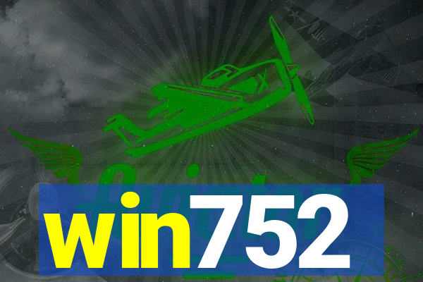 win752