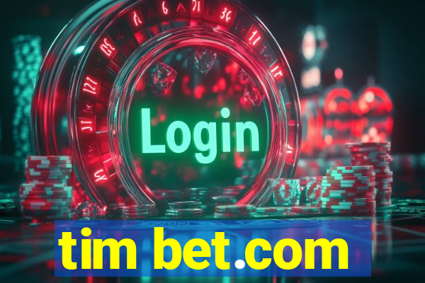 tim bet.com