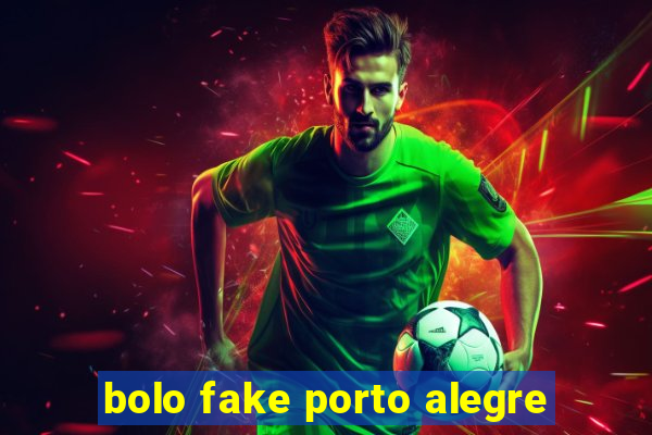 bolo fake porto alegre