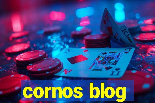 cornos blog