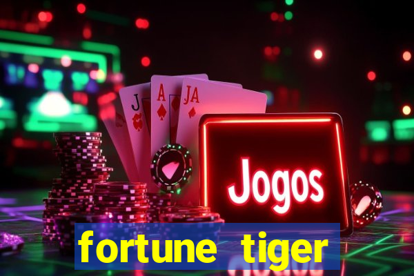 fortune tiger aposta 1 real