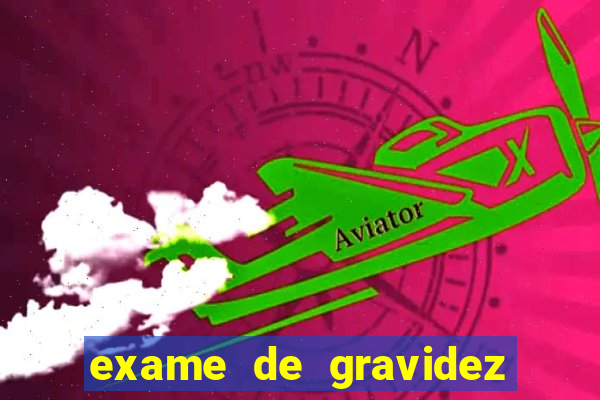 exame de gravidez positivo para preencher unimed pdf