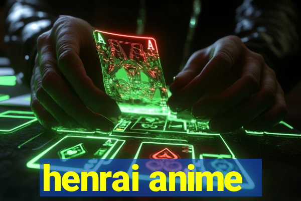 henrai anime