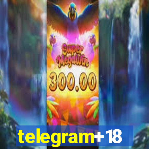 telegram+18