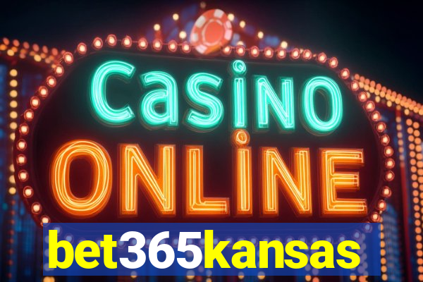 bet365kansas