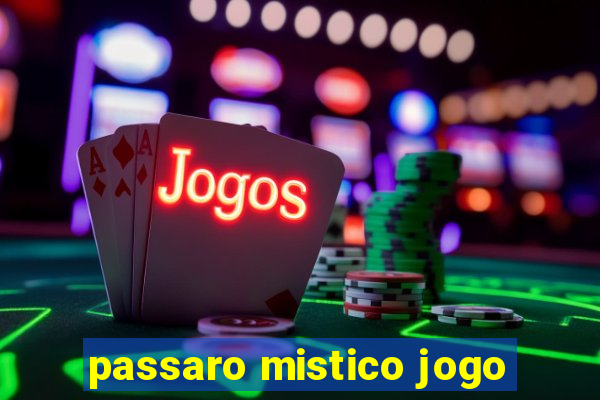 passaro mistico jogo