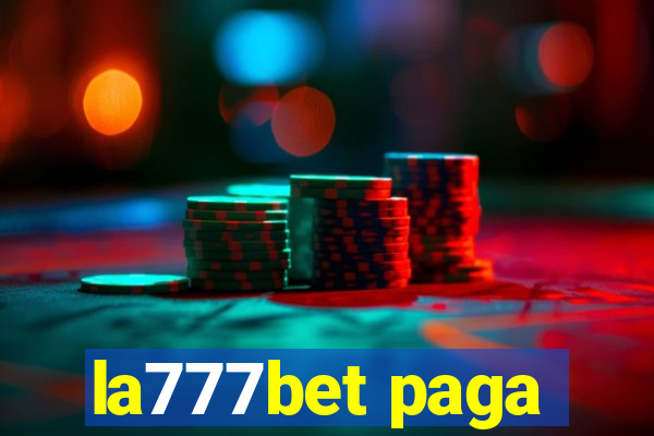 la777bet paga