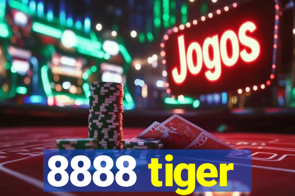 8888 tiger