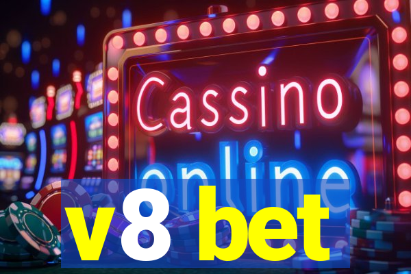 v8 bet