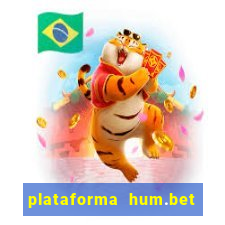 plataforma hum.bet é confiável