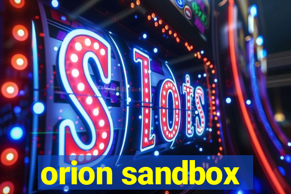 orion sandbox