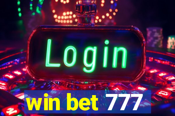 win bet 777