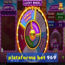 plataforma bet 969