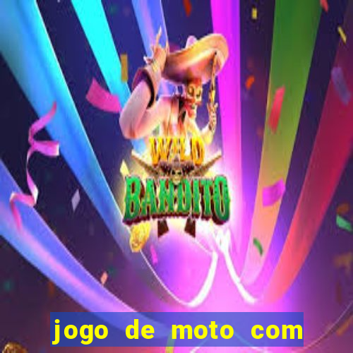 jogo de moto com dinheiro infinito