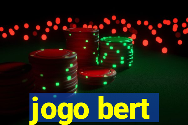 jogo bert