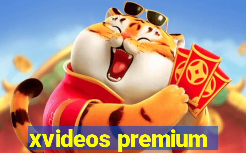 xvideos premium