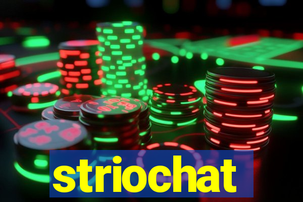 striochat