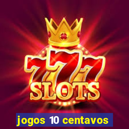 jogos 10 centavos