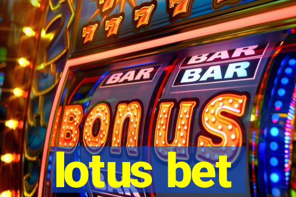 lotus bet