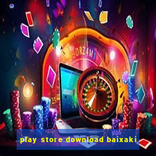 play store download baixaki